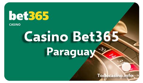 Bet365 casino Paraguay